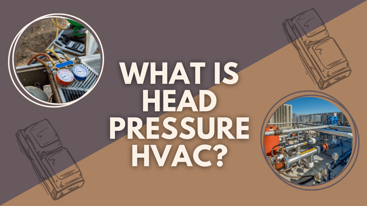 What Is Head Pressure Hvac